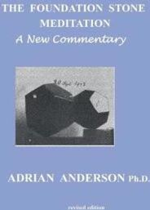 The Foundation Stone Meditation