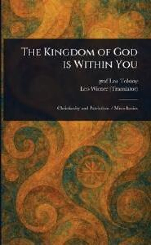 The Kingdom of God is Within You