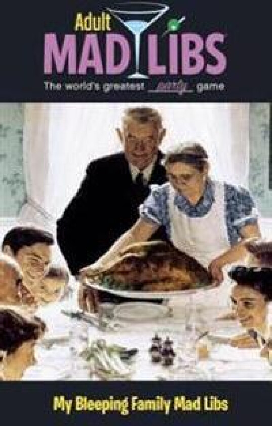 My Bleeping Family Mad Libs