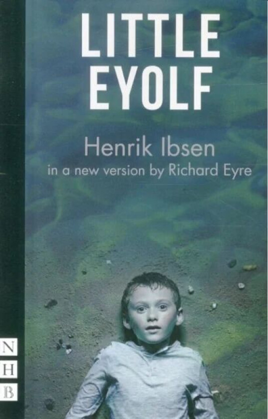 Little Eyolf av Henrik Ibsen