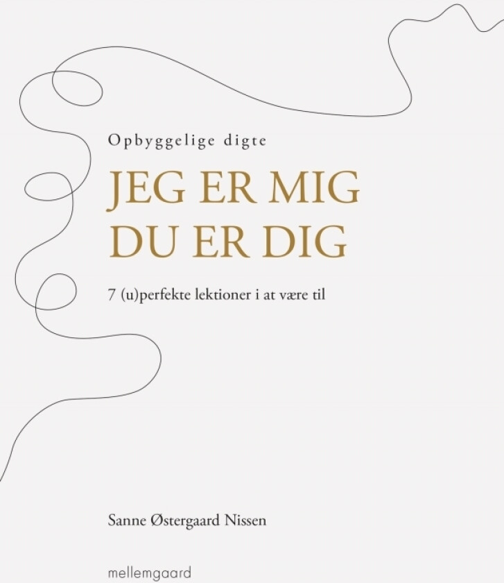 Jeg er mig - Du er dig | Sanne Østergaard Nissen | Språk: Dansk