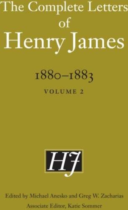 The Complete Letters of Henry James, 1880-1883 av Henry James