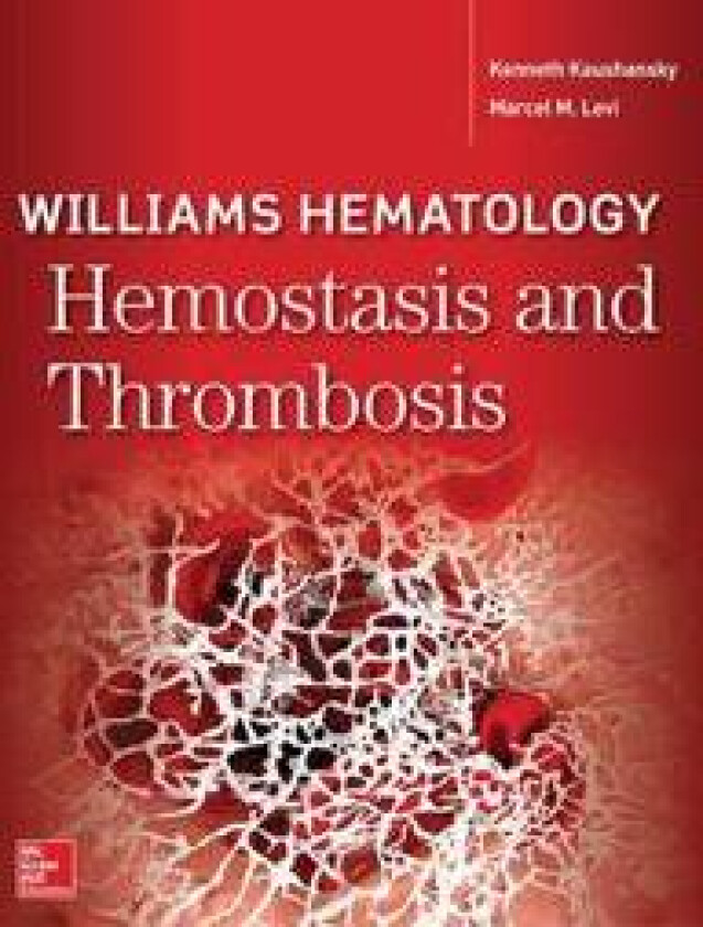 Williams Hematology Hemostasis and Thrombosis