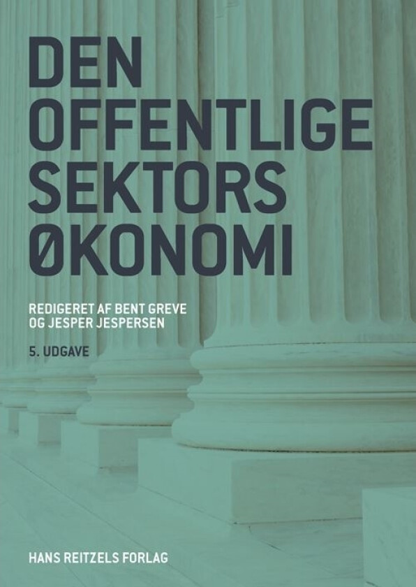 Den offentlige sektors økonomi | Bent Greve Jesper Jespersen | Språk: Dansk
