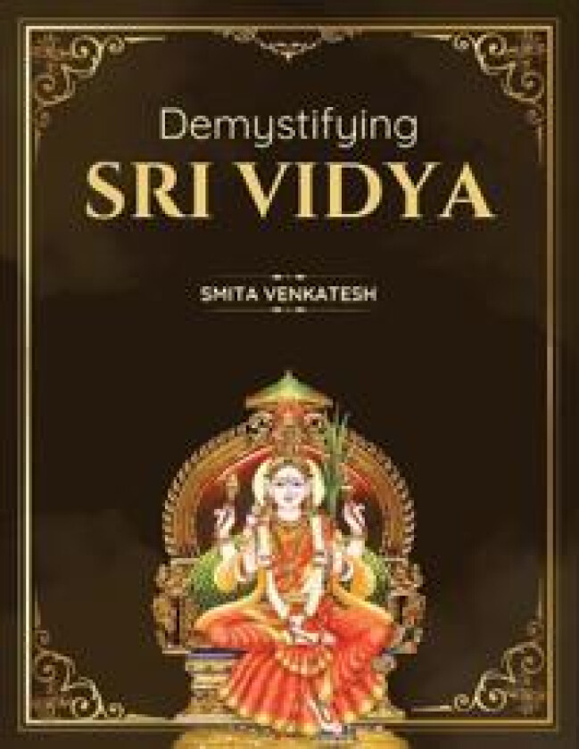 Demystifying Sri Vidya