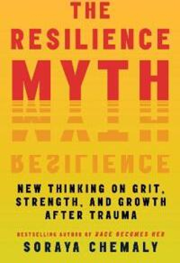 The Resilience Myth