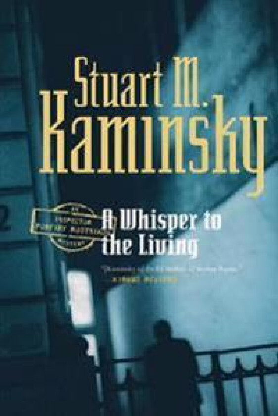 A Whisper to the Living: An Inspector Porfiry Rostnikov Mystery