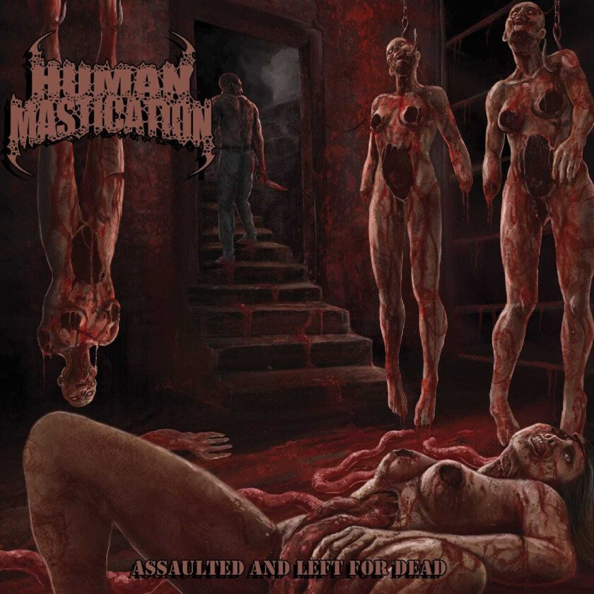 Human Mastication Assaulted And Left For Dead CD