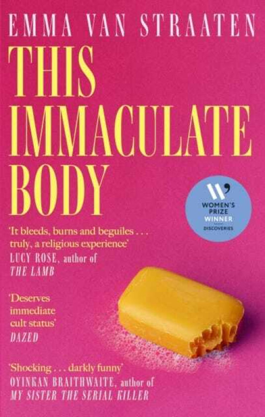 This Immaculate Body 'Electric . . . A chilling book by an exciting new voice’ VOGUE