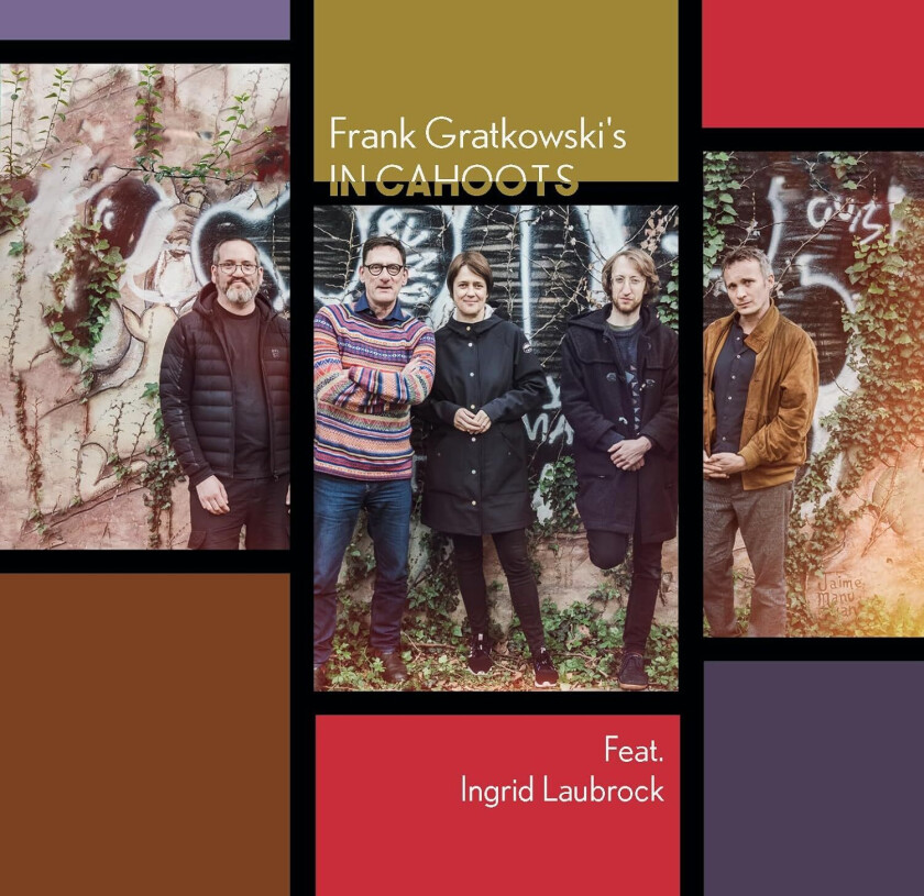 Frank Gratkowski, Ingrid Laubrock Frank Gratkowski's In Cahoots Feat. Ingrid Laubroc CD