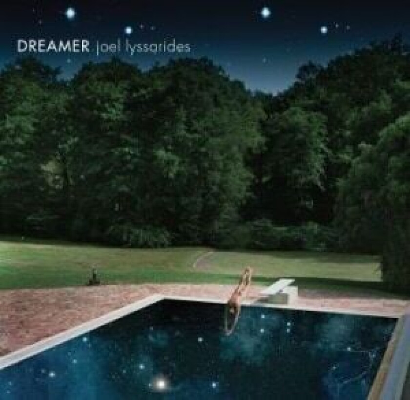Joel Lyssarides - Dreamer