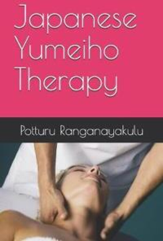 Japanese Yumeiho Therapy