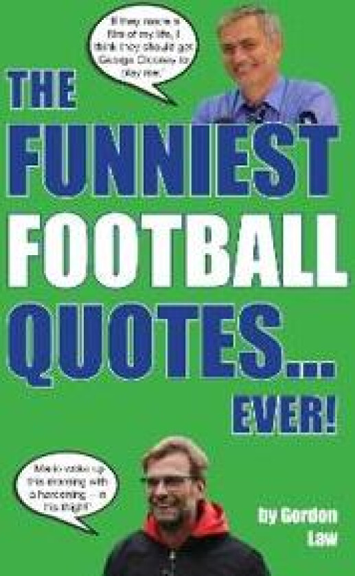 The Funniest Football Quotes... Ever!