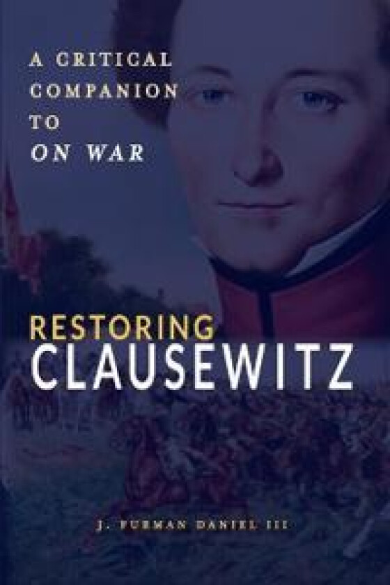 Restoring Clausewitz