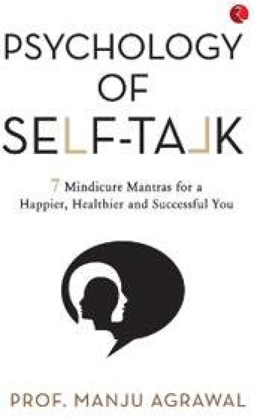 Psychology of Self-Talk