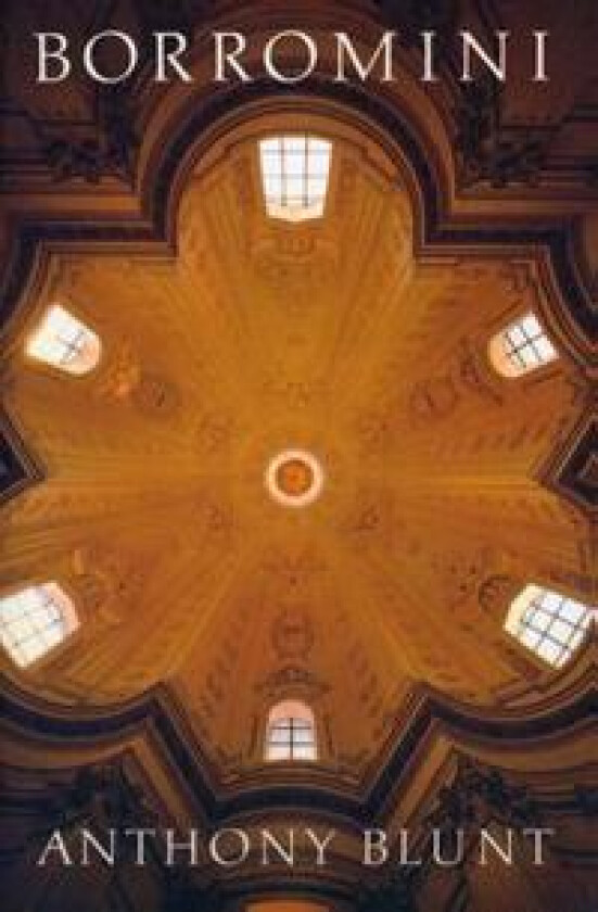 Borromini - Blunt, Anthony