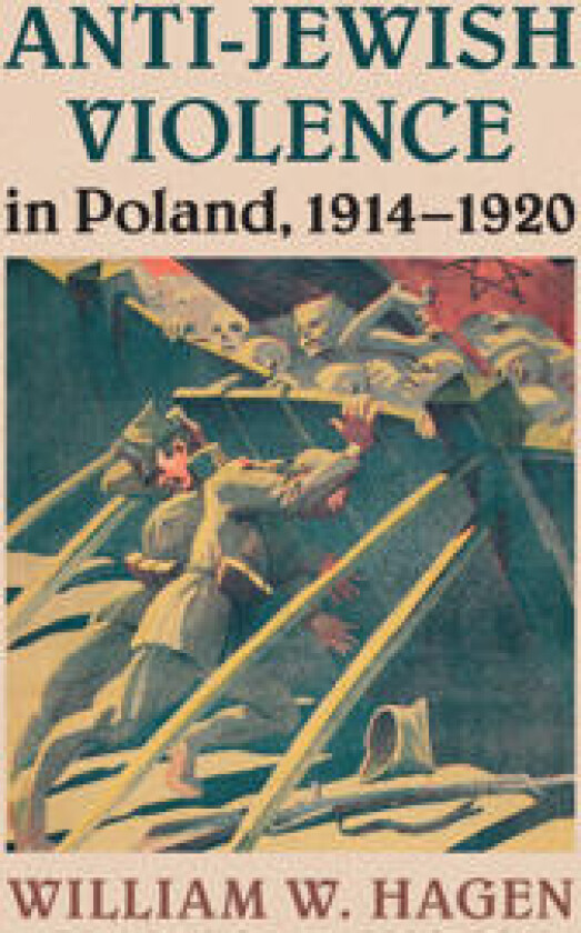 Anti-Jewish Violence in Poland, 1914–1920