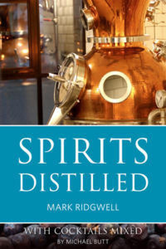 Spirits distilled