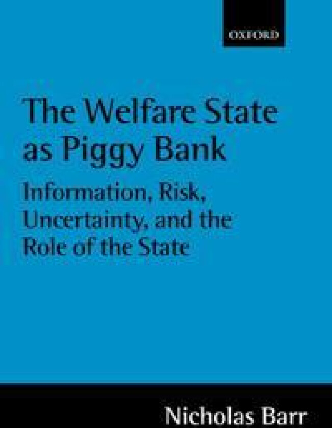 The Welfare State As Piggy Bank