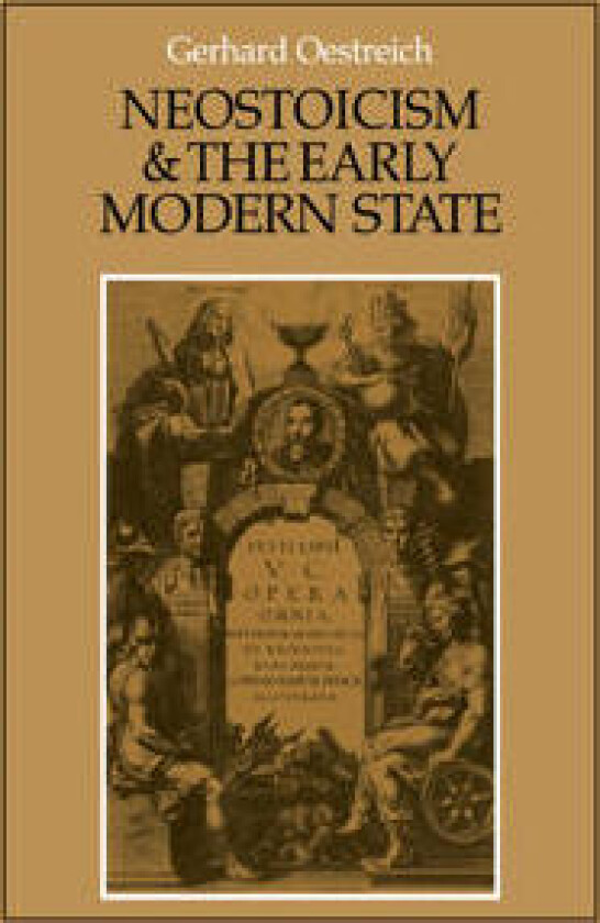 Neostoicism and the Early Modern State