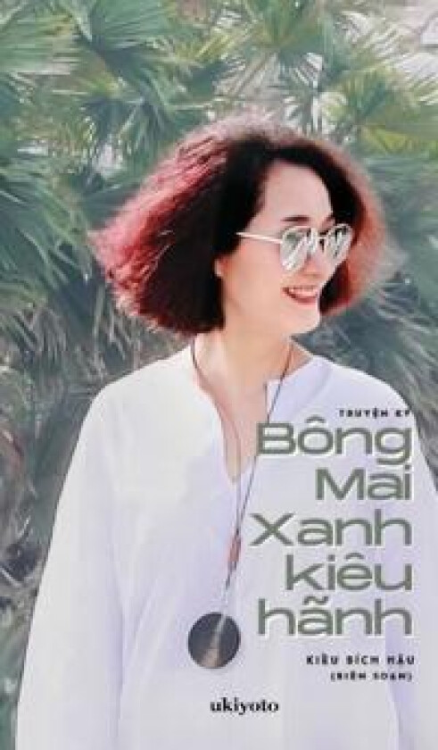 B?Ng Mai Xanh Ki?U H?Nh