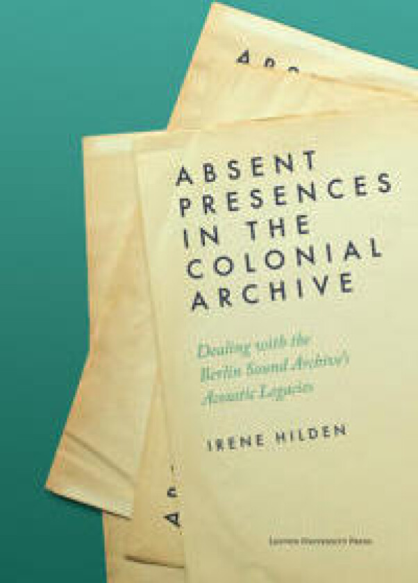 Absent Presences in the Colonial Archive