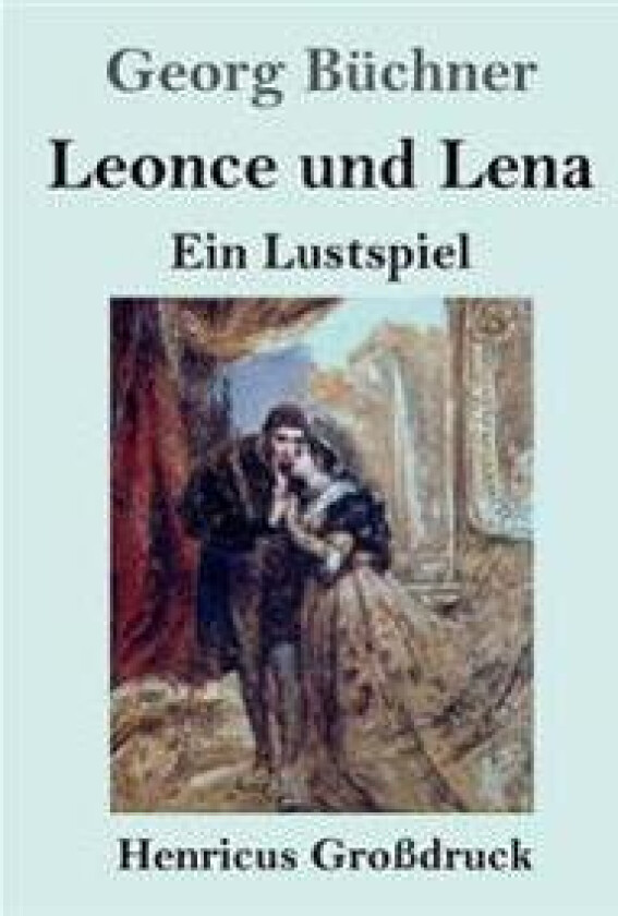 Leonce und Lena (Großdruck)