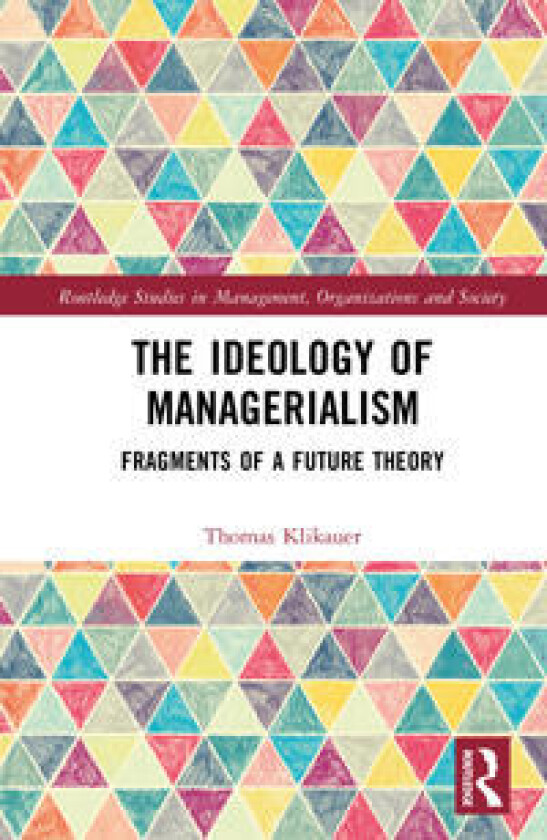 The Ideology of Managerialism