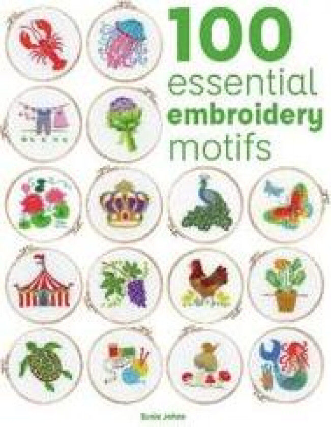 100 Essential Embroidery Motifs