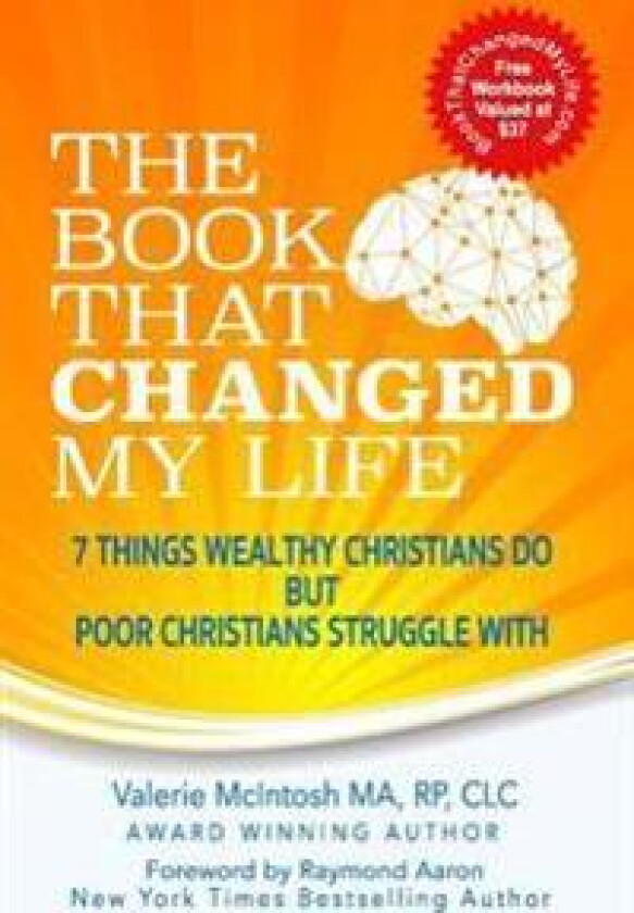 The Book That Changed My Life: 7 Things Wealthy Christians Do But Poor Christians Struggle With