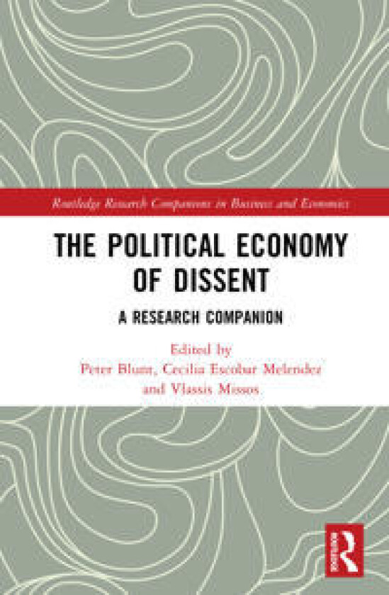 The Political Economy of Dissent