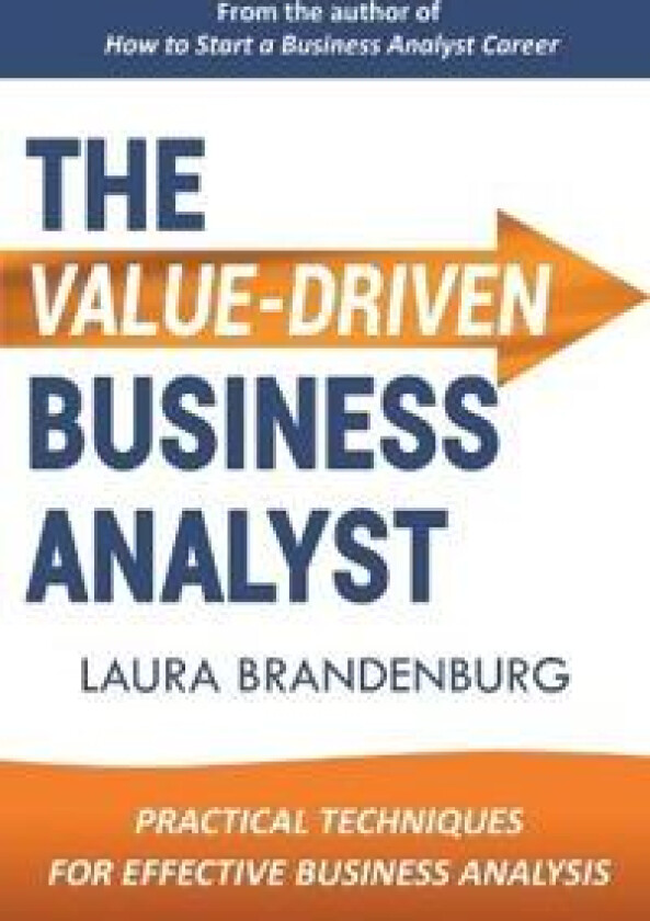The Value-Driven Business Analyst