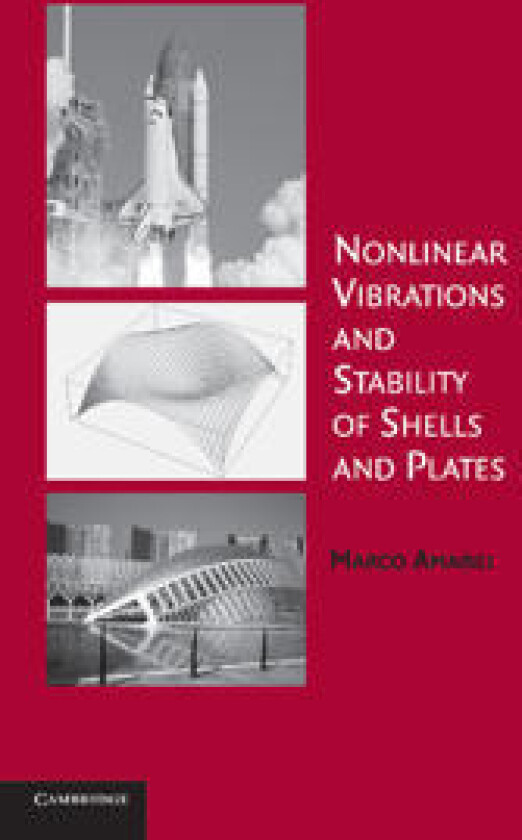 Nonlinear Vibrations and Stability of Shells and Plates