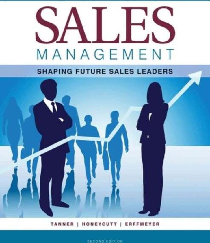 Sales Management av Jeff Tanner Jr., Earl Honeycutt, Robert Erffmeyer