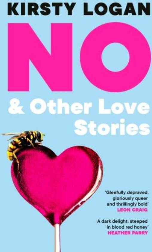 No & Other Love Stories av Kirsty Logan