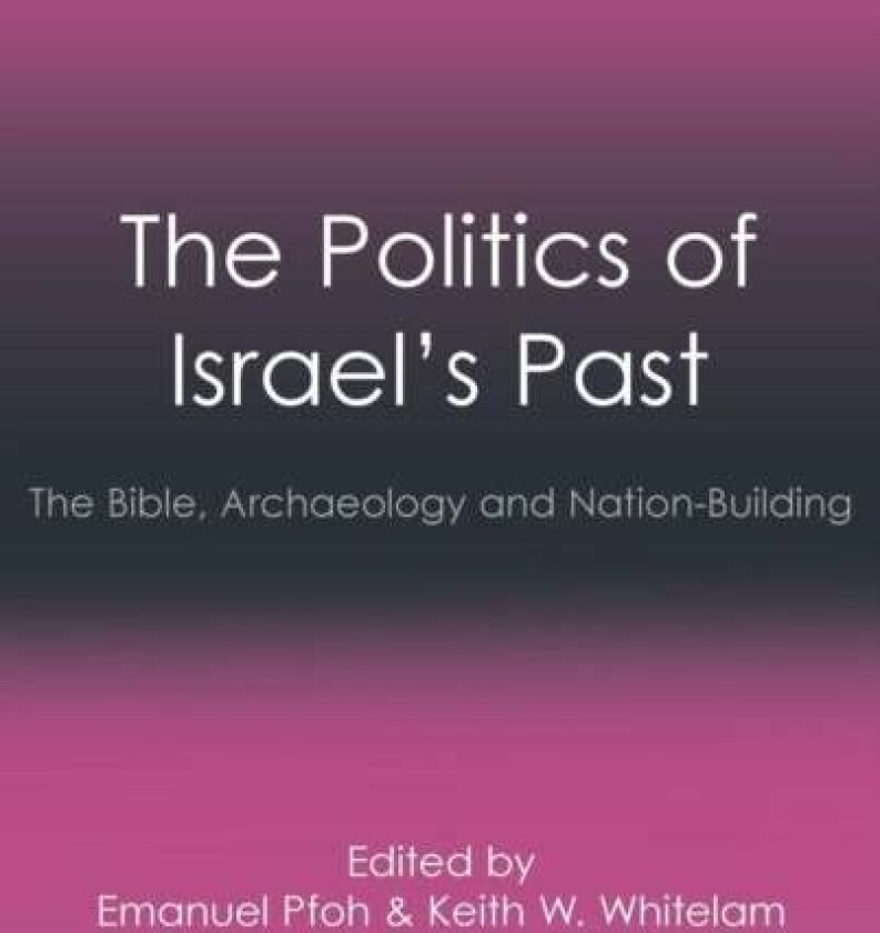 The Politics of Israel's Past