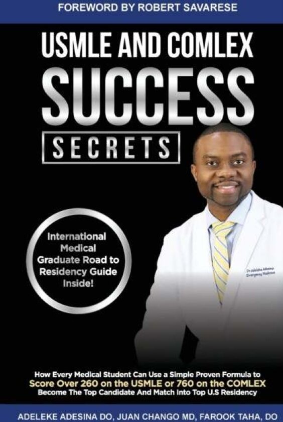 USMLE and Comlex Success Secrets av Adeleke T Adesina, Juan Chango, Farook Taha