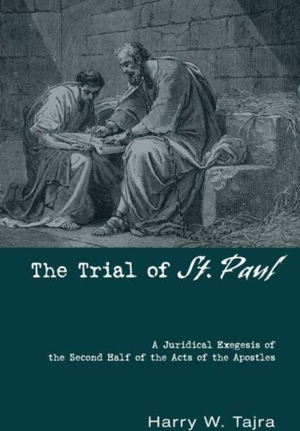 The Trial of St. Paul av Harry W Tajra