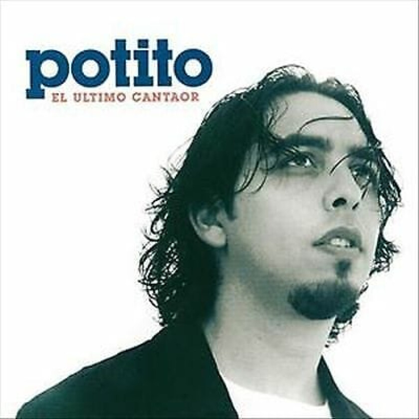 Potito : El ?ltimo Cantaor CD (2019)