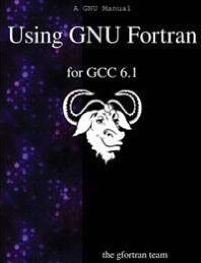 Using Gnu FORTRAN for Gcc 6.1