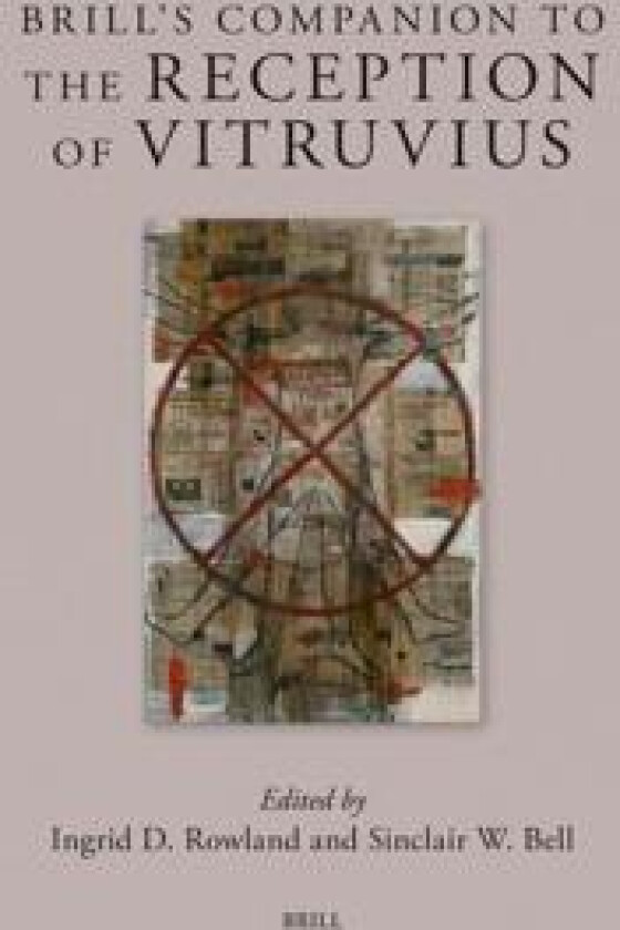 Brill's Companion to the Reception of Vitruvius