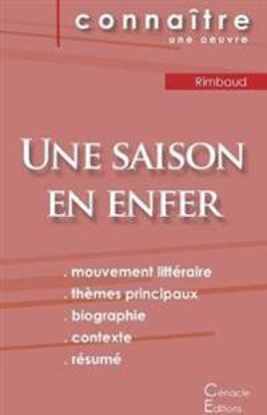 Fiche de lecture Une saison en enfer de Arthur Rimbaud (analyse littéraire de référence et résumé complet)