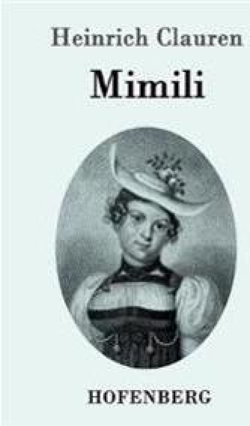 Mimili - Clauren, Heinrich