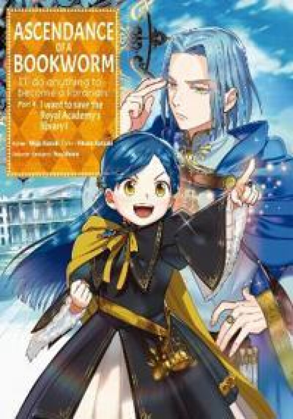 Ascendance of a Bookworm (Manga) Part 4 Volume 1