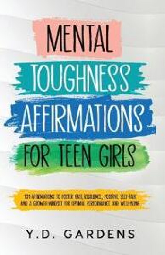Mental Toughness Affirmations for Teen Girls