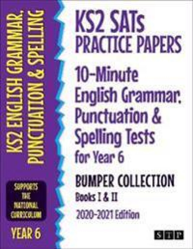 KS2 SATs Practice Papers 10-Minute English Grammar, Punctuation and Spelling Tests for Year 6 Bumper Collection