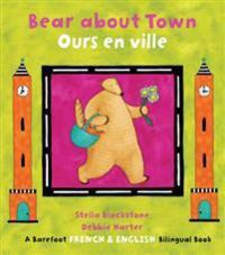 Bear about Town (Bilingual French & English)