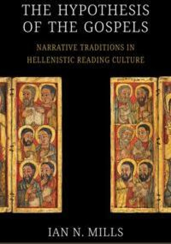 The Hypothesis of the Gospels