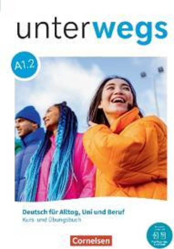 Unterwegs A1: Teilband 2 - Allgemeine Ausgabe - Kurs- und Übungsbuch inkl. E-Book und digitalen Medien