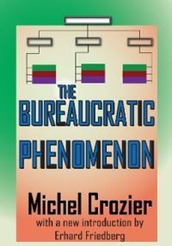 The Bureaucratic Phenomenon